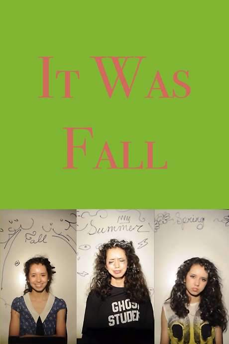 It Was Fall